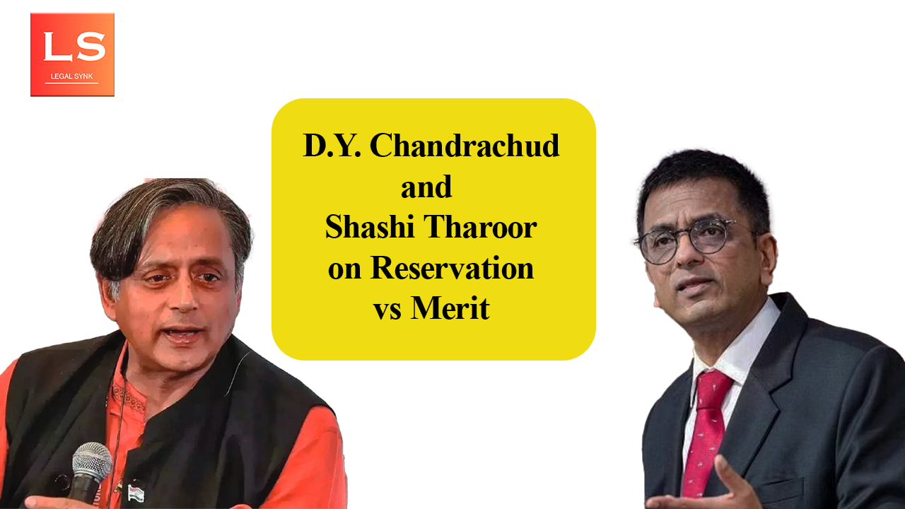 Reservation Tharoor and Chandrachud on merit vs reservations